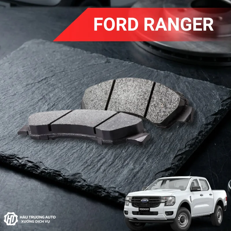 Má phanh ô tô Ford Ranger 4 Má phanh ô tô Ford Ranger bền bỉ