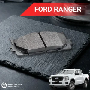 Má phanh ô tô Ford Ranger 8 Má phanh ô tô Ford Ranger uy tín