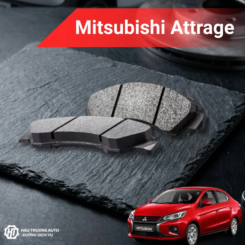 Má phanh ô tô Mitsubishi Attrage 4 Má phanh ô tô Mitsubishi Attrage bền bỉ