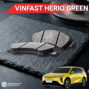 Má phanh ô tô VinFast Herio Green 9 Má phanh ô tô VinFast Herio Green chất lượng