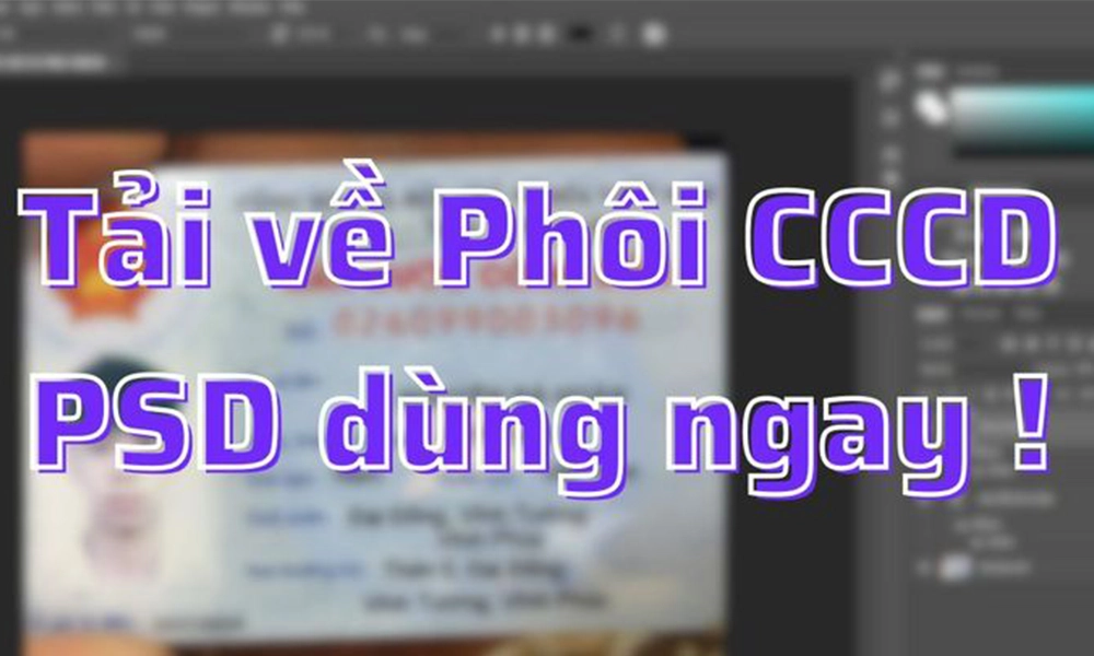 Tải phôi căn cước công dân